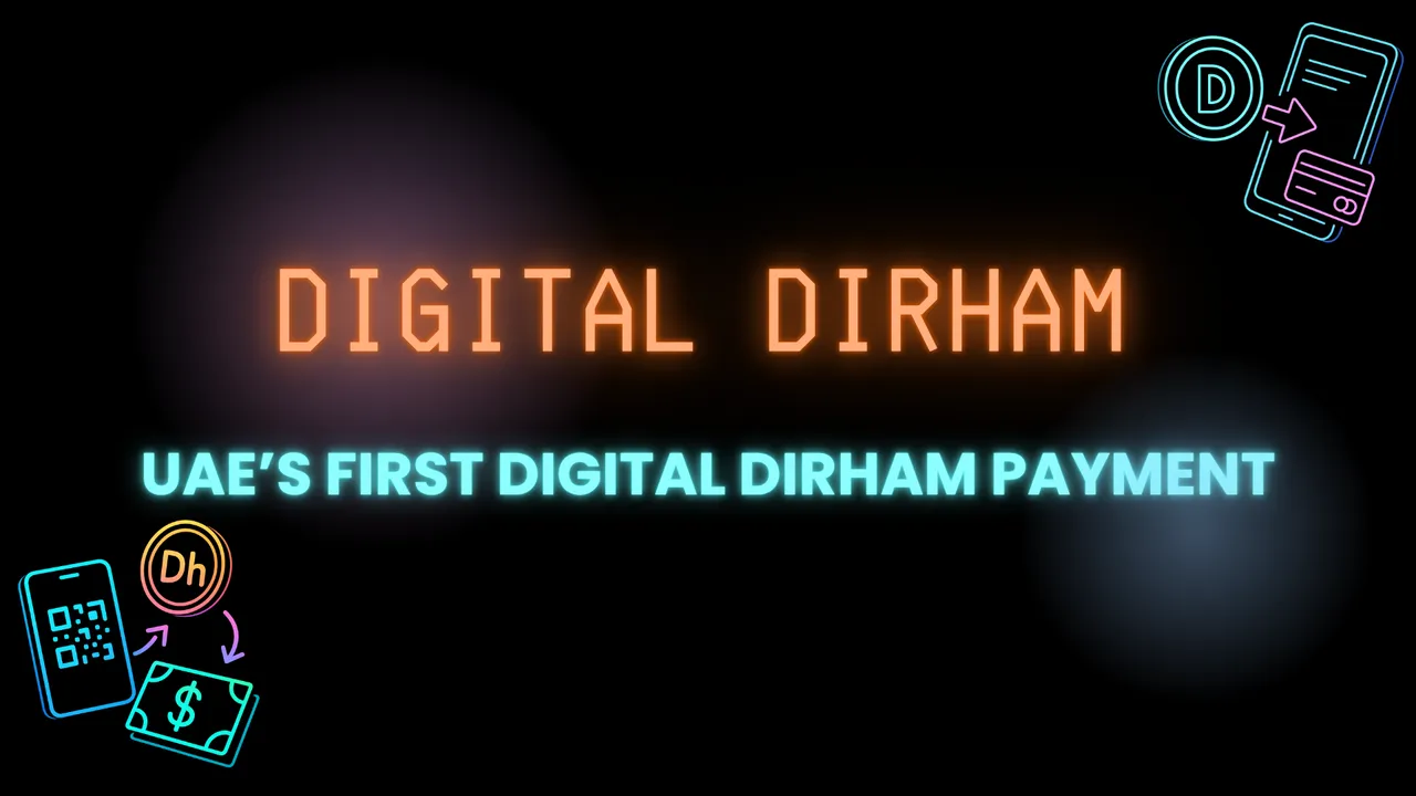 UAE’s First Digital Dirham Payment: Fast Guide