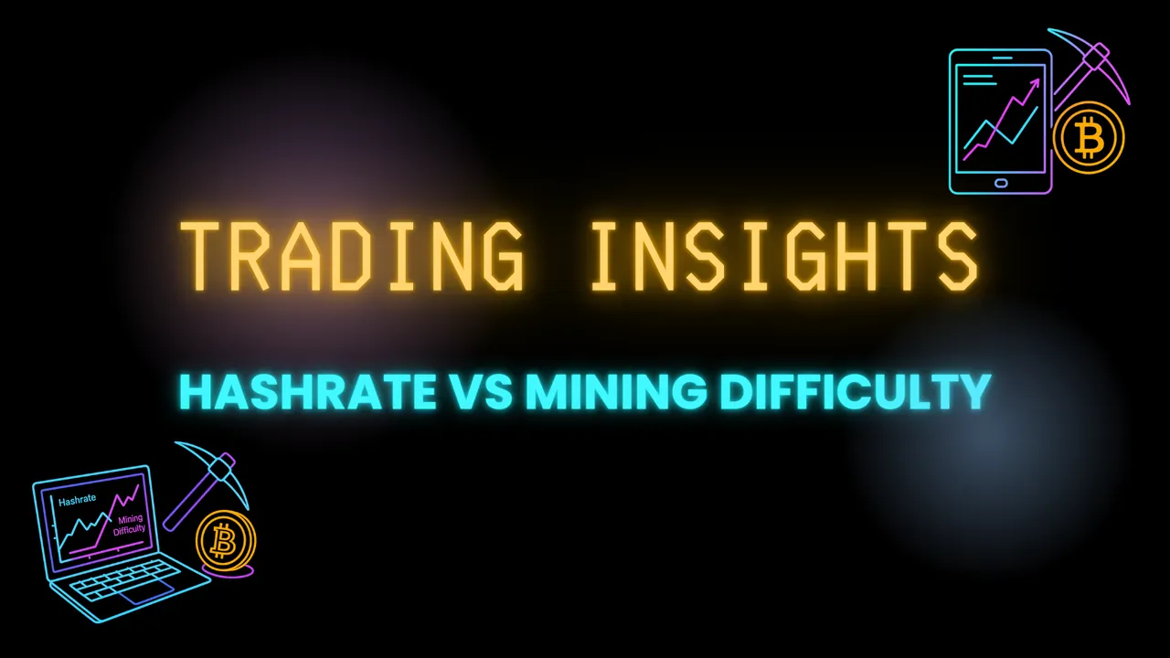 Trading Insights: Hashrate vs Mining Difficulty