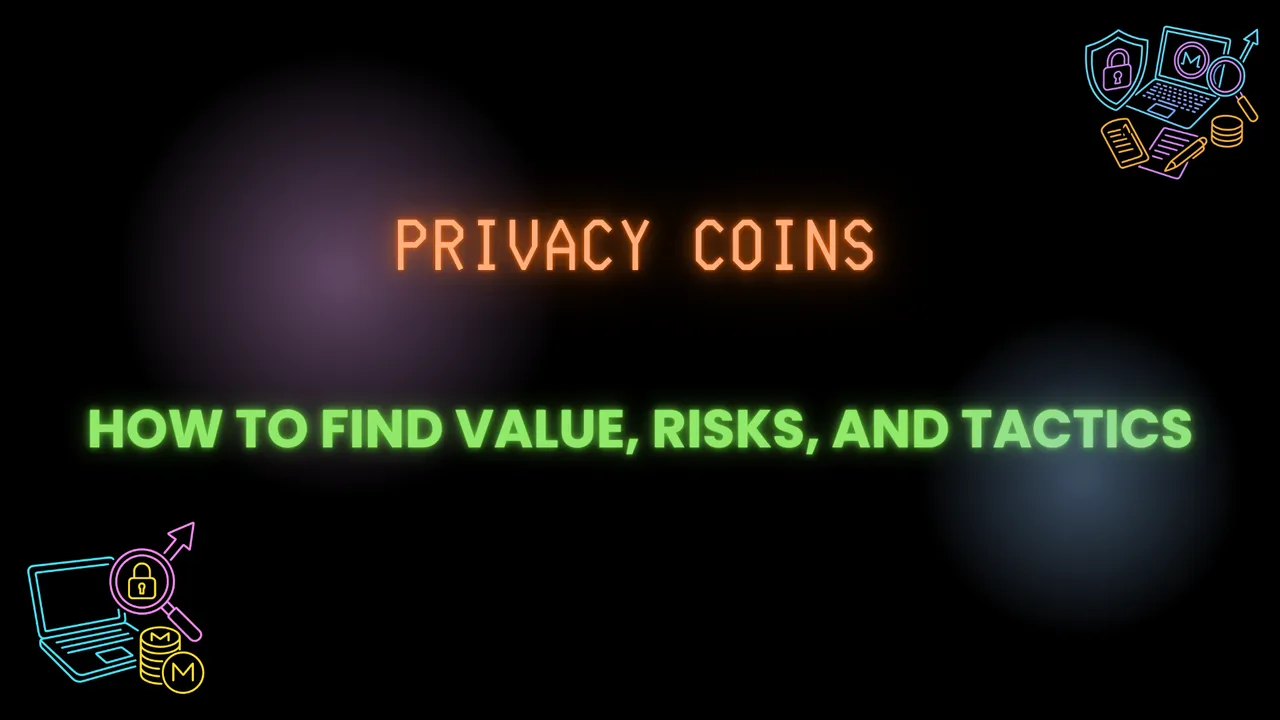How to Find Value in Privacy Coins: Monero, Zcash, Risks, and Tactics
