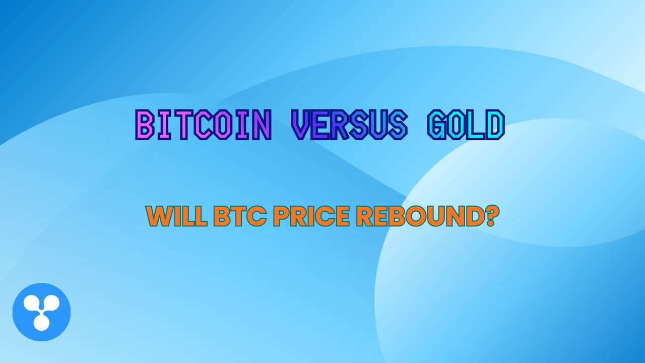 Bitcoin Versus Gold: Will BTC Price Rebound?