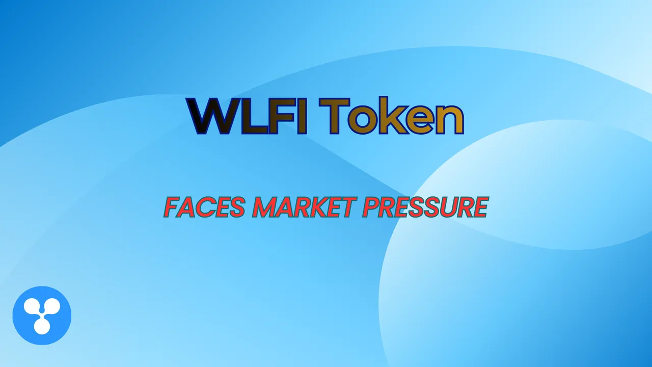 Trump-Backed WLFI Token Faces Market Pressure