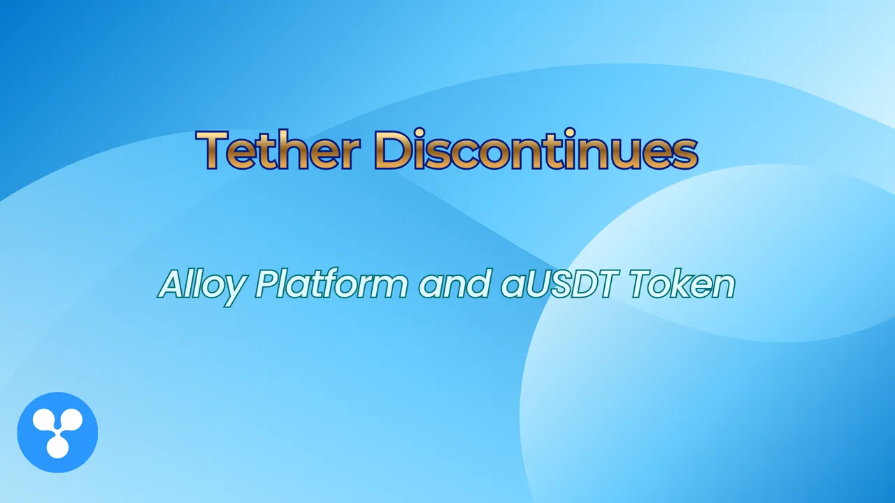 Tether Discontinues Alloy Platform and Gold-Backed aUSDT Token