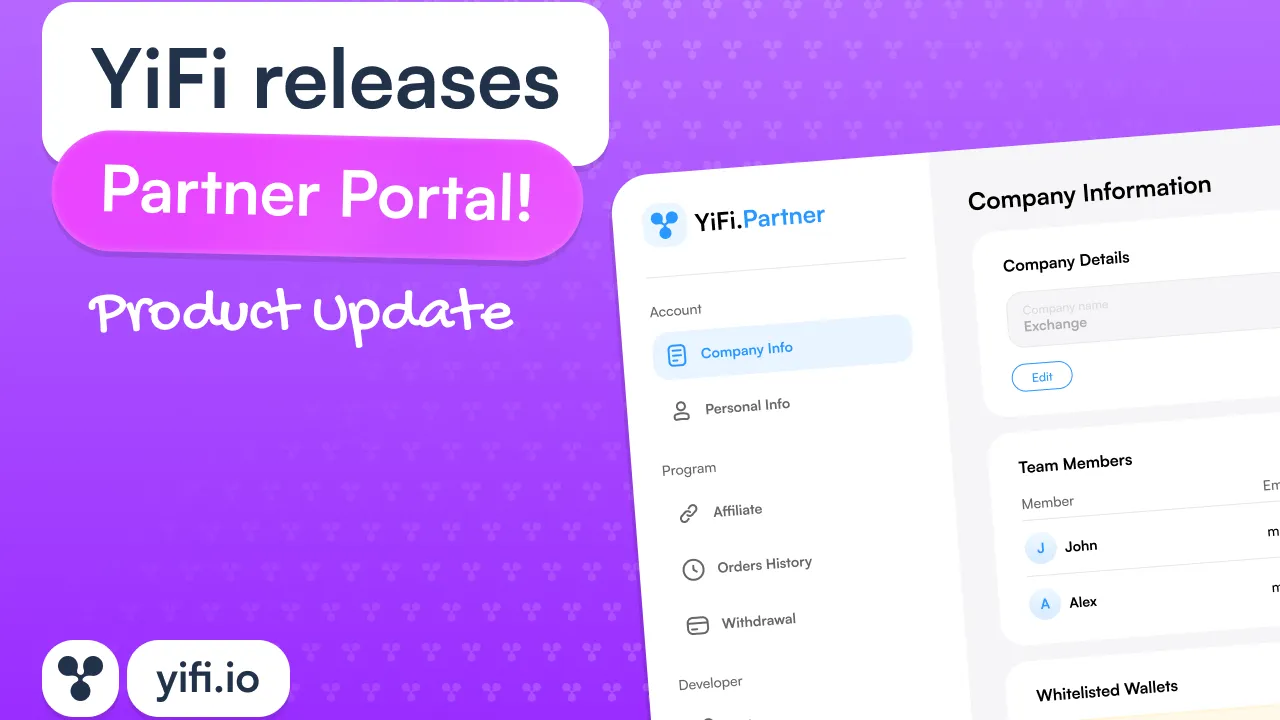 YiFi Launches the Partner Portal: One Hub for Integrators, Traders, and KOLs!