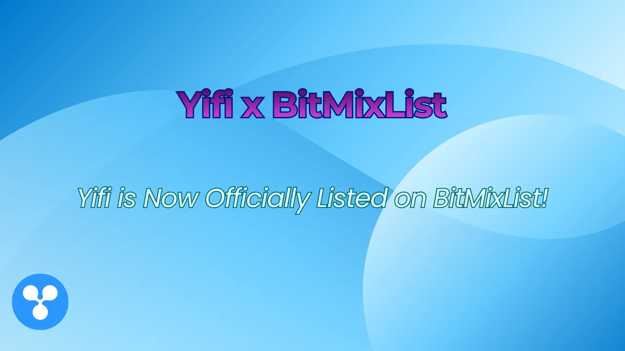 Yifi is Now Officially Listed on BitMixList!