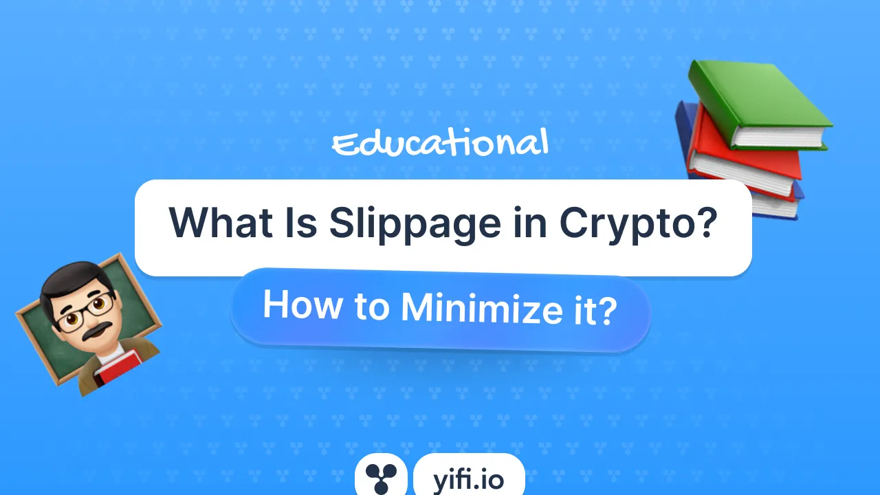 What Is Slippage in Crypto?
