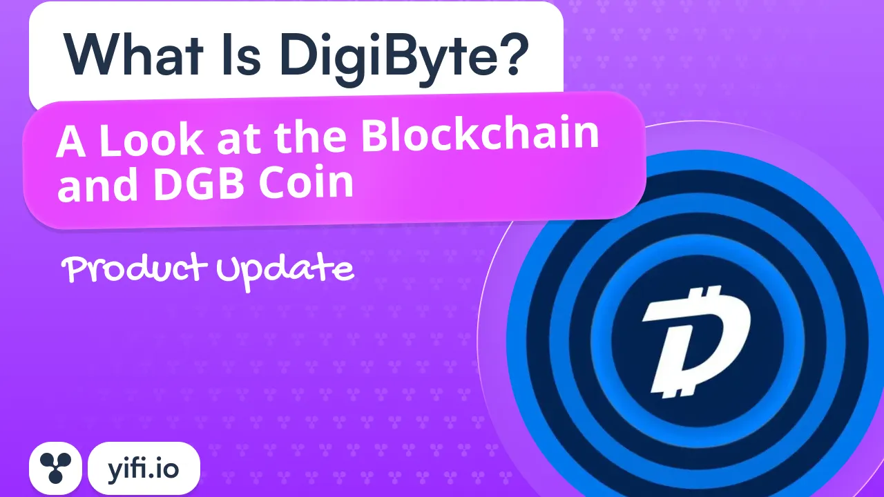 What Is DigiByte? A Look at the Blockchain and DGB Coin