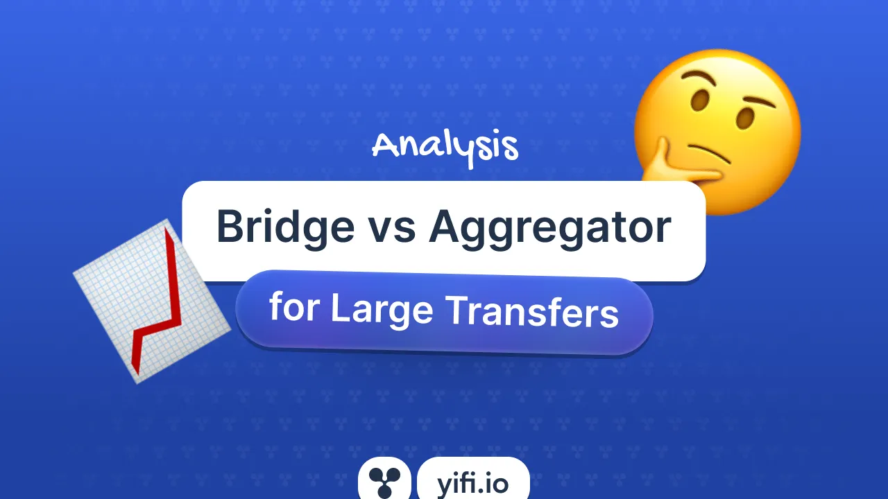 Bridge vs Aggregator for Large Cross-Chain Transfers