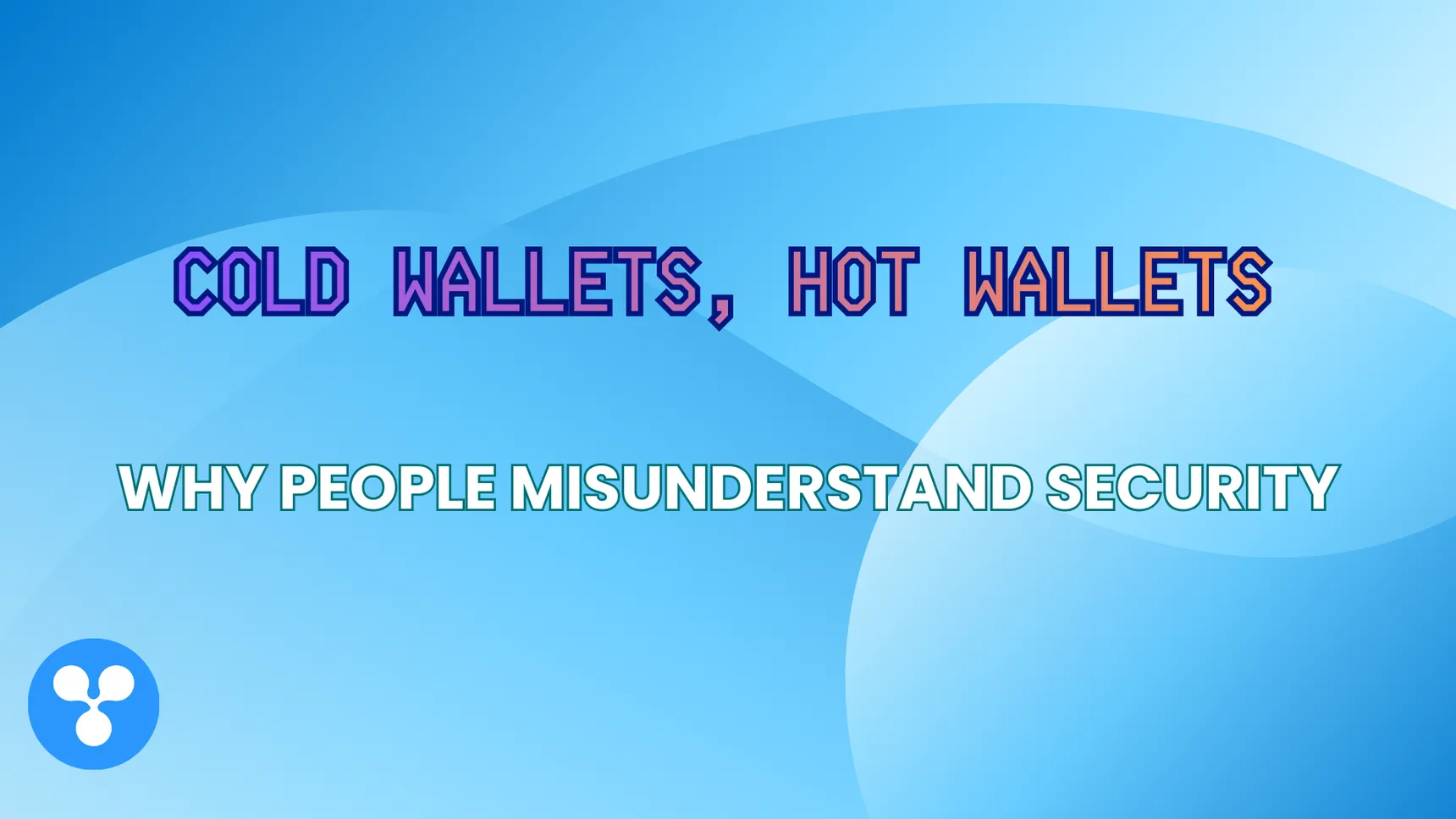 Cold Wallets, Hot Wallets, and Why Most People Misunderstand Security