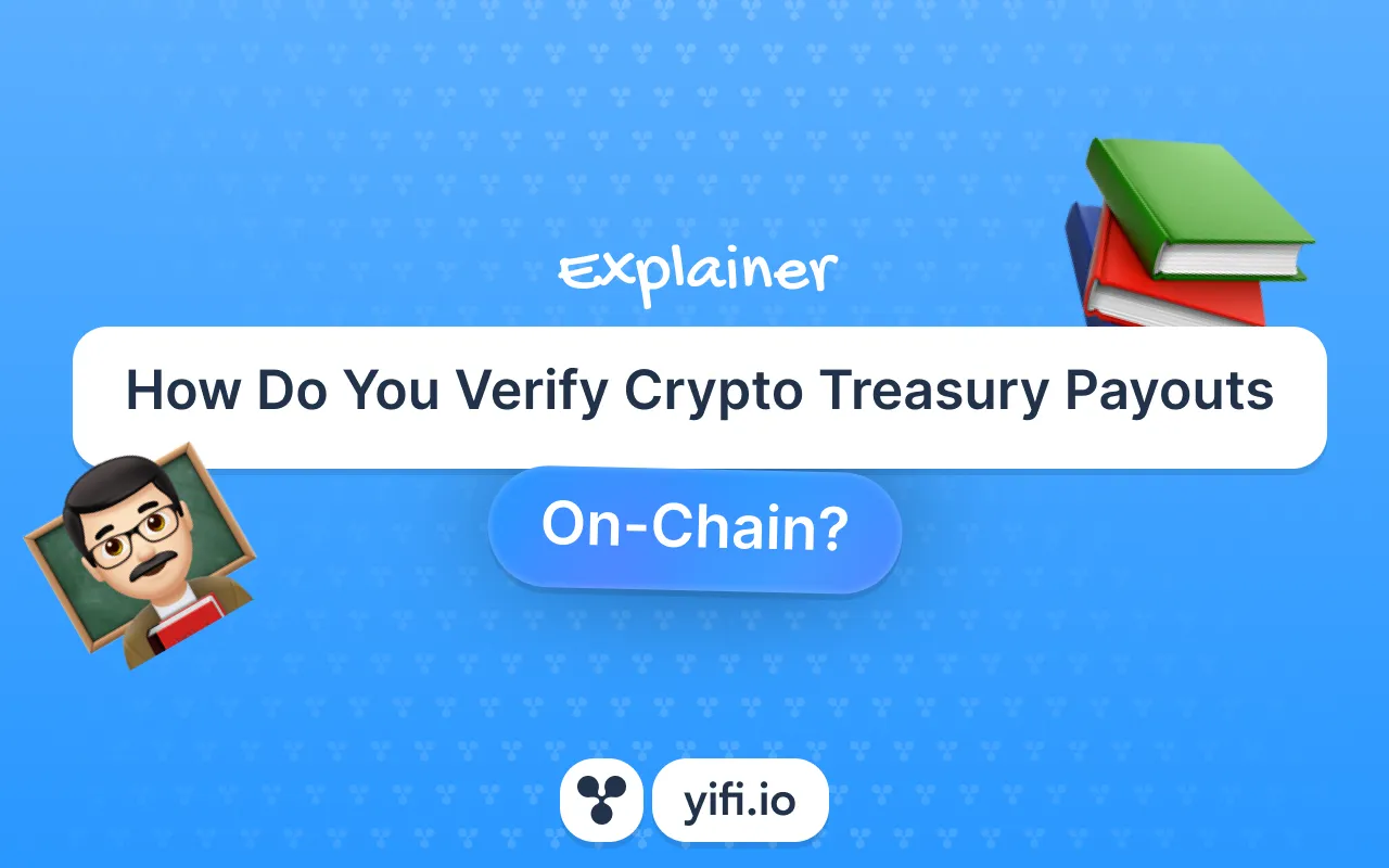 How Do You Verify Crypto Treasury Payouts On-Chain?