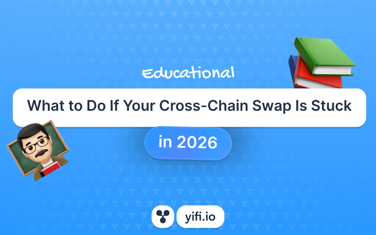 What to Do If Your Cross-Chain Swap Is Stuck