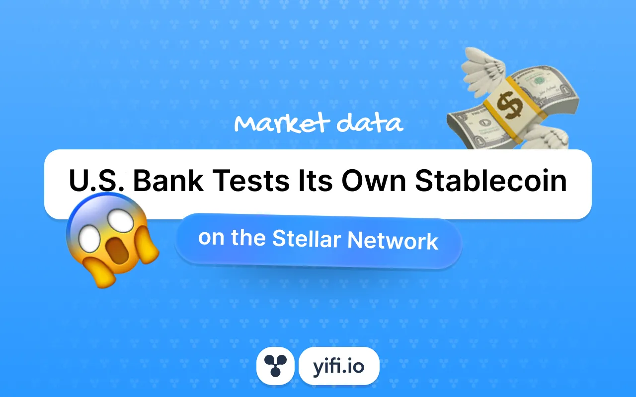 U.S. Bank Tests Its Own Stablecoin on the Stellar Network